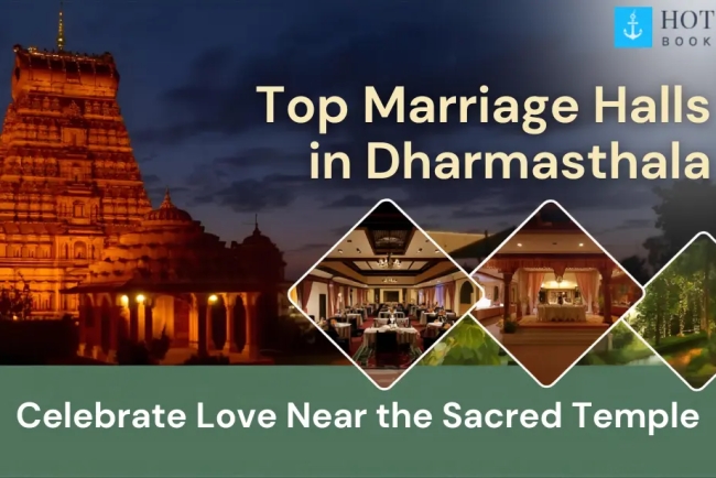 Top Marriage Halls in Dharmasthala Near the Temple (2026–27 List)